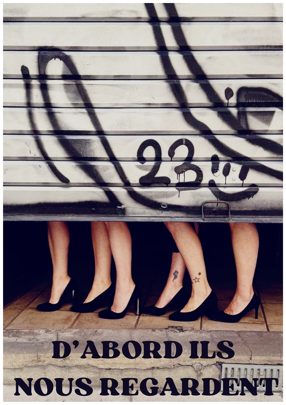 D’abord ils nous regardent